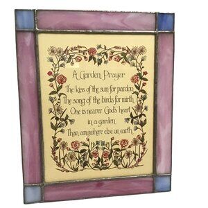 Vintage Stained Glass Sun Catcher Garden Prayer Poem with metal hanger on back